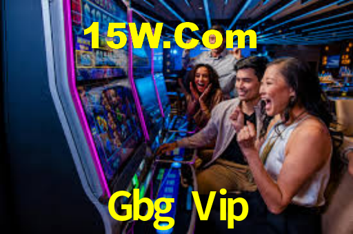 Gbg Vip,Gbg Bet